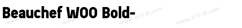 Beauchef W00 Bold字体转换 Beauchef W00 Bold字体转换